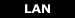 LAN