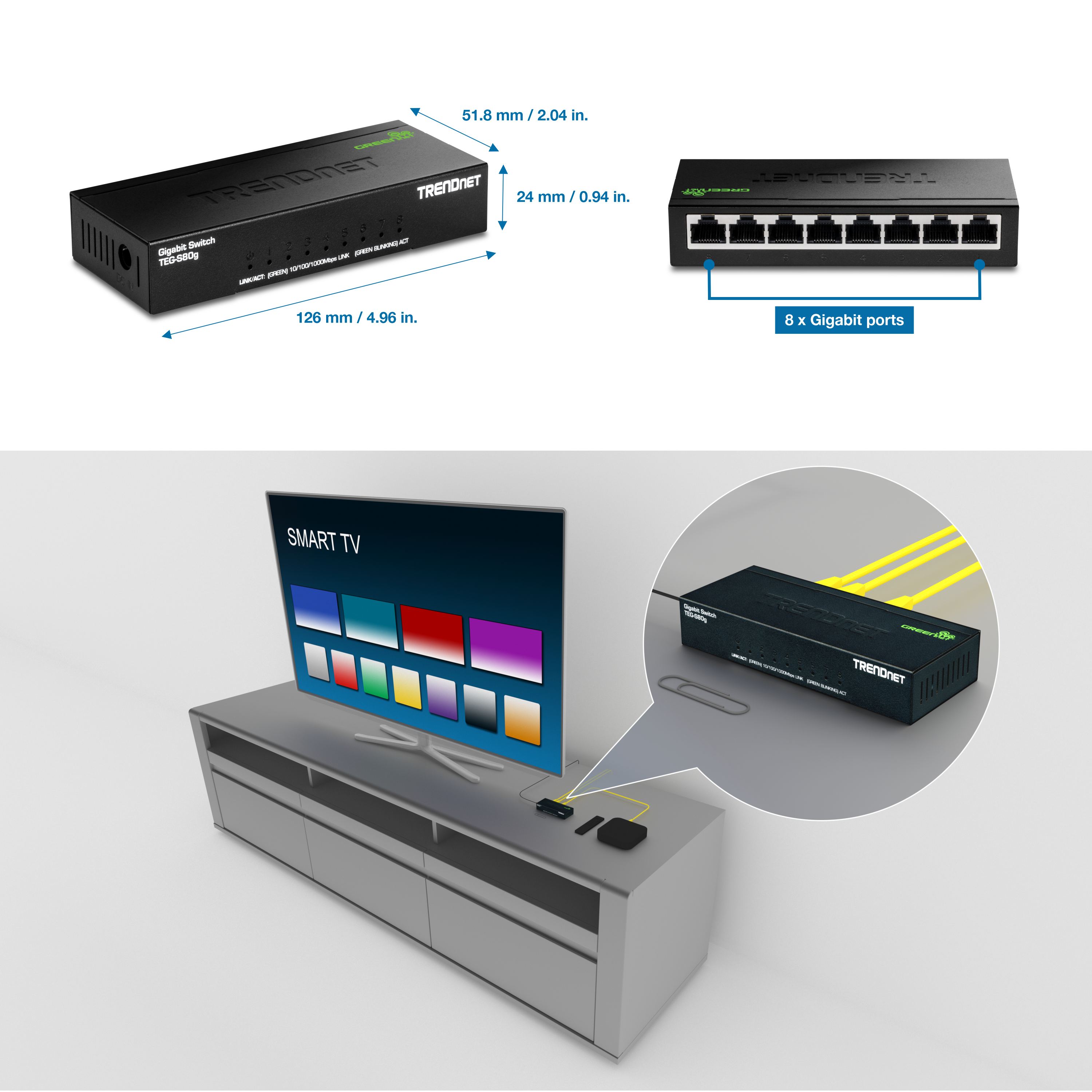A TRENDnet Gigabit Switch model TEG-S82g with dimensions of 126 mm by 51.8 mm by 24 mm. It has 8 Gigabit ports. Below, the switch is connected to a smart TV and other devices on a media console, highlighted with a close-up view showing its placement and connections.