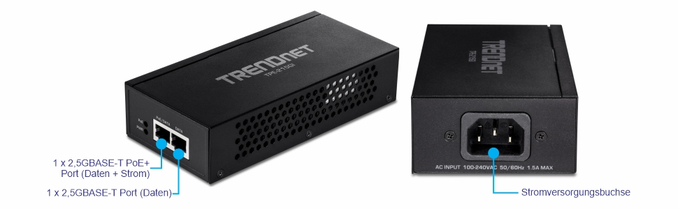 Die Abbildung zeigt ein TRENDnet-Gerät mit zwei Ansichten: eine Vorderansicht mit zwei Anschlüssen und eine kleine Taste. Der erste Port ist als 1 x 2,5GBASE-T PoE+-Port (Daten und Stromversorgung) gekennzeichnet, und der zweite Port ist als 1 x 2,5GBASE-T-Port (Daten) gekennzeichnet. Die Rückansicht zeigt einen Stromanschluss mit der Bezeichnung Stromanschluss mit dem Begleittext AC INPUT 100-240V AC 50/60Hz 1.5A MAX. Das Gerät hat ein schwarzes Gehäuse mit Belüftungslöchern an der Seite und dem TRENDnet-Logo auf der Oberseite.