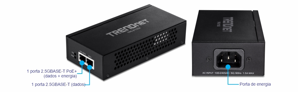 A ilustração mostra um dispositivo TRENDnet com duas visualizações: uma vista frontal exibindo duas portas e um pequeno botão. A primeira porta é rotulada como 1 porta 2.5GBASE-T PoE+ (dados e energia) e a segunda porta é rotulada como 1 porta 2.5GBASE-T (dados). A parte traseira view mostra uma porta de alimentação rotulada Porta de alimentação, com o texto que o acompanha indicando AC INPUT 100-240V AC 50/60Hz 1.5A MAX. O dispositivo possui uma caixa preta com orifícios de ventilação na lateral e o logotipo da TRENDnet na parte superior.