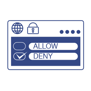 A web interface features a globe and padlock icon at the top, indicating internet security or privacy settings. Below these icons are two buttons labeled ALLOW and DENY. The DENY button is selected, indicated by a checkmark next to it. The interface is designed with a simple blue and white color scheme.